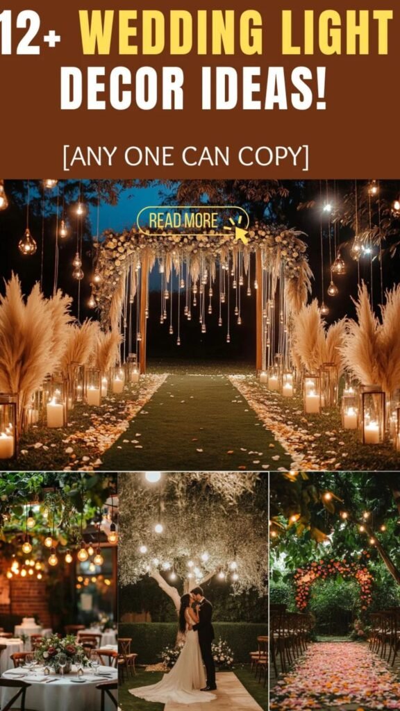 12 Wedding Light Ideas: To Create A Magical Glow